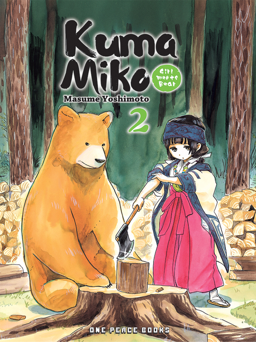 Title details for Kuma Miko, Volume 2 by Masume Yoshimoto - Available